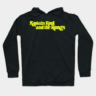 Kaptain Kool and the Kongs Hoodie